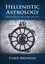 Hellenistic Astrology: The Study of Fate and Fortune - Paperback - GOOD picture