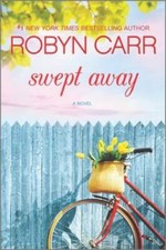 Swept Away - Paperback By Carr, Robyn - GOOD picture