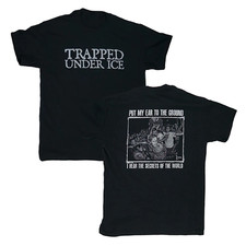 Trapped Under Ice band 2 sides VTG black T-shirt Unisex All sizes U013 picture