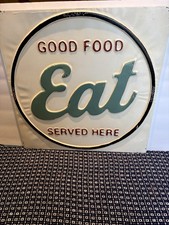 Vintage Heavy Metal Sign “ EAT- Good Food Served Here”  19 X 19 - Embossed Sign picture