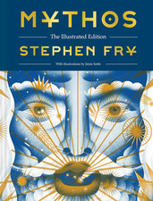 Mythos: The Illustrated Edition: The Illustrated Edition (Stephen Fry's Greek My picture