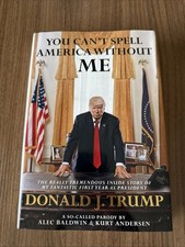 SIGNED ME Donald Trump by Alec Baldwin & Kurt Andersen SNL 1st Ed. HC DJ 2017 picture