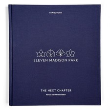 Eleven Madison Park: The Next Chapter, Revised and Unlimited Edition: [A... picture