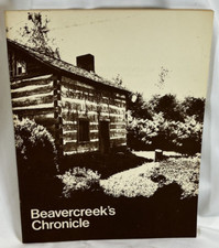 Beavercreek's Chronicle: History and Remembrances - 1987 Ohio Historical TPB picture