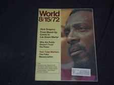 1972 AUGUST 15 WORLD MAGAZINE - DICK GREGORY COVER - CW 518 picture