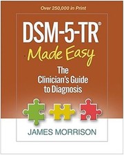 DSM-5-TR® Made Easy by James Morrison, MD | Hardcover picture
