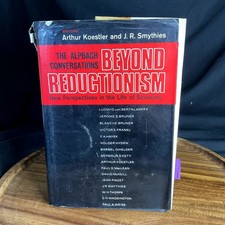 Beyond Reductionism Koestler Smythies 1st American Ed 1970 Science Symposium picture