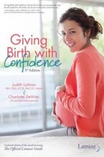 Giving Birth with Confidence: 3rd Edition - Paperback - GOOD picture