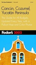 Fodor's Cancun, Cozumel, Yucatan Peninsula - Paperback, by Fodor's - Very Good picture