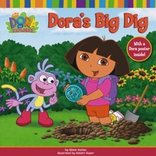 Dora's Big Dig (Dora the Explorer) By Nickelodeon picture