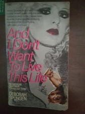 And I Don't Want To Live Like This Deborah Spungen 1st Ed Ballantine Books 1984 picture
