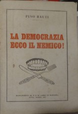 FASCISMO - PINO RAUTI - LA DEMOCRAZIA ECCO IL NEMICO RARO picture