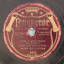 78 RPM Blind Boy Fuller 