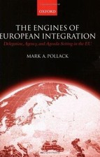 The Engines of European Integration: Delegation, Agency, and Agenda Setting... picture