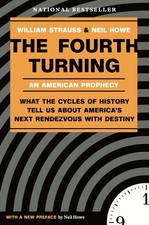 The Fourth Turning: What the Cycles..., William Strauss picture