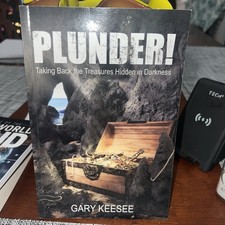 PLUNDER Taking Back the Treasures Hidden in Darkness by Gary Keesee (2025,... picture