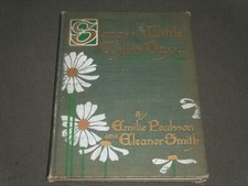 1913 SONGS OF A LITTLE CHILD'S DAY BY POULSSON & SMITH - NICE ILLUS. - KD 4326 picture