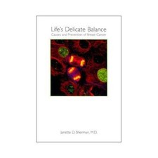 Life's Delicate Balance: Causes and Prevention of Breast Cancer picture