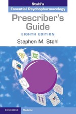 Prescriber's Guide: Stahl's Essential Psychopharmacology 8th Edition USA Stock picture