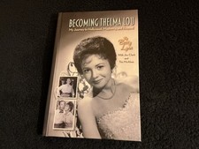 BETTY LYNN - BECOMING THELMA LOU My Journey To Hollywood, Mayberry & Beyond BOOK picture