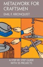 Metalwork for Craftsmen - Paperback By Kronquist, Emil F. - GOOD picture