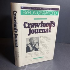 SIGNED Byron Crawford’s Journal 1986 1st Print Hardcover / FKY picture