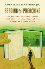 Reading for Preaching: The Preacher in Conversation with Storytellers, Bi - GOOD picture