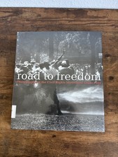 Road to Freedom : Photographs of the Civil Rights Movement, 1956-1968 Julian Cox picture