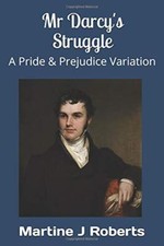 Mr Darcy's Struggle: A Pride & Prejudice Variation, Roberts 9781497585775 New-, picture