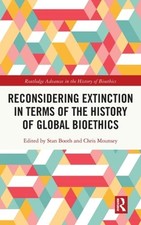 Reconsidering Extinction in Terms of the History of Global Bioethics by Booth picture