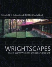 Wrightscapes : Frank Lloyd Wright's Landscape Designs by Charles and Berdeana... picture