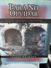 Para No Olvidar: Restoration of the Historic Center Of the city of Havana Cuba picture
