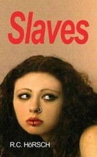 R C Horsch Slaves (Paperback) (UK IMPORT) picture