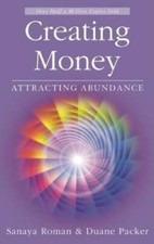 Creating Money: Attracting Abundance (Sanaya Roman) - Paperback - VERY GOOD picture