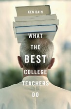 What the Best College Teachers Do, Ken Bain picture