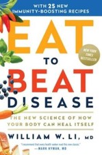 Eat to Beat Disease: The New Science of How Your Body Can - VERY GOOD picture