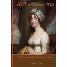 A More Obedient Wife: A Novel of the Earl- paperback, 0615135161, Natalie Wexler picture