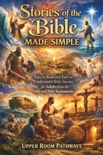 Stories of the Bible Made Simple: Easy to Read and Easy to Understand Bible Stor picture