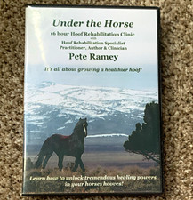 Under the Horse DVD 16-Hour Hoof Rehabilitation Clinic - Pete Ramey, Educational picture