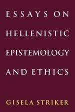 Essays on Hellenistic Epistemology and Ethics (Volume 0) picture