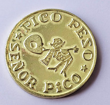 Vintage Senor Pico Peso Restaurant Token San Francisco Los Angelos picture