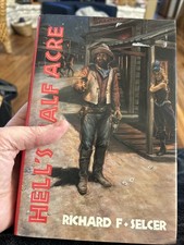 Hell's Half Acre : Legend Red-Light District by Richard Selcer Fort Worth Texas picture
