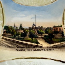 HEALDSBURG, CALIFORNIA  CA Antique PLAZA Souvenir RARE China Dish Plate picture