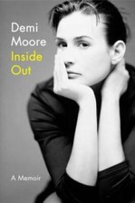 Inside Out: A Memoir - Hardcover By Moore, Demi - VERY GOOD picture