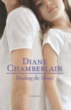 Breaking the Silence - Paperback By Chamberlain, Diane - GOOD picture