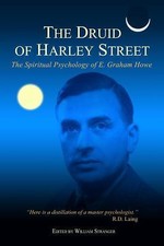 The Druid of Harley Street: The Spiritual Psychology of E. Graham Howe - B3G2 picture