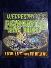 Wednesday 13 Frankenstein Drag Queens 6 Years, 6 Feet Under The Influence Vinyl picture