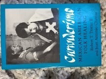 Curanderismo by Robert T. Trotter - Hardcover - GOOD picture