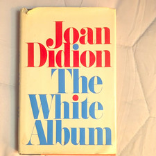 Joan Didion First Edition The White Album With Dust Jacket Simon & Schuster 1979 picture