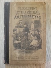 1891 Progressive Intellectual Arithmetic Antique Book picture
